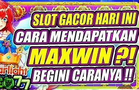 Slot Gacor Hari Ini Trik Dapetin Maxwin Terus Berhenti Gratis